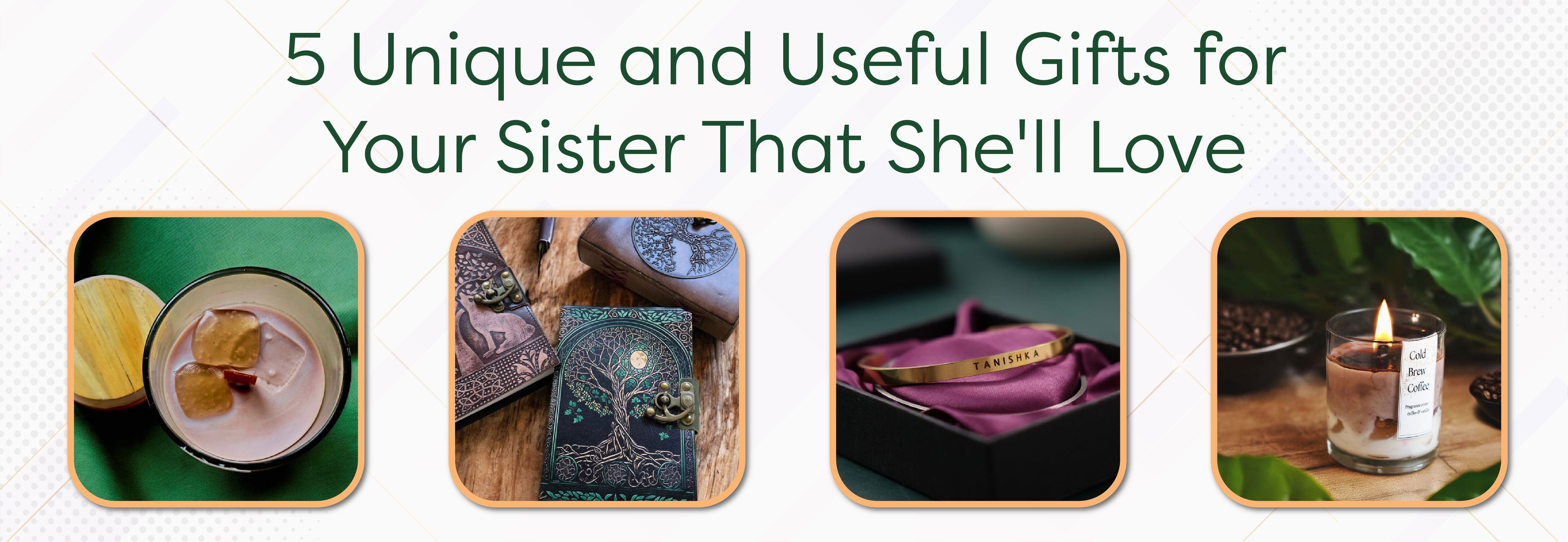 5 Unique and Useful Gifts for Your Sister That She'll Love - Foundation Gift
