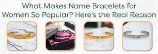 What Makes Name Bracelets for Women So Popular? Here's the Real Reason