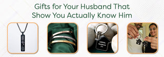 Gifts for Your Husband That Show You Actually Know Him: Unique Ideas from Foundation Gift - Foundation Gift