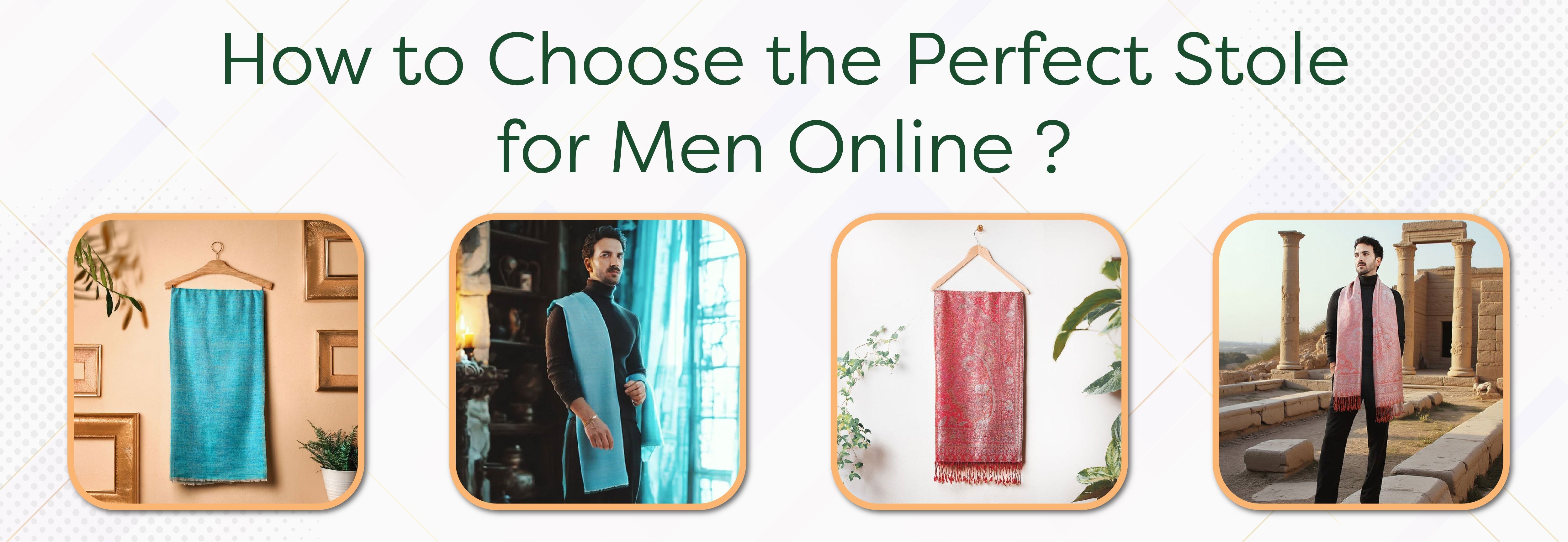 How to Choose the Perfect Stole for Men Online: A Comprehensive Guide - Foundation Gift