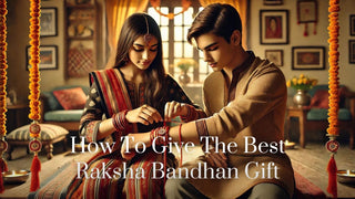 How To Give The Best Raksha Bandhan Gift To Your Sister - Foundation Gift