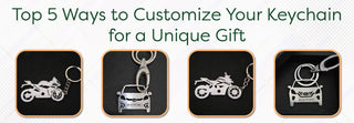 Top 5 Ways to Customize Your Keychain for a Unique Gift - Foundation Gift