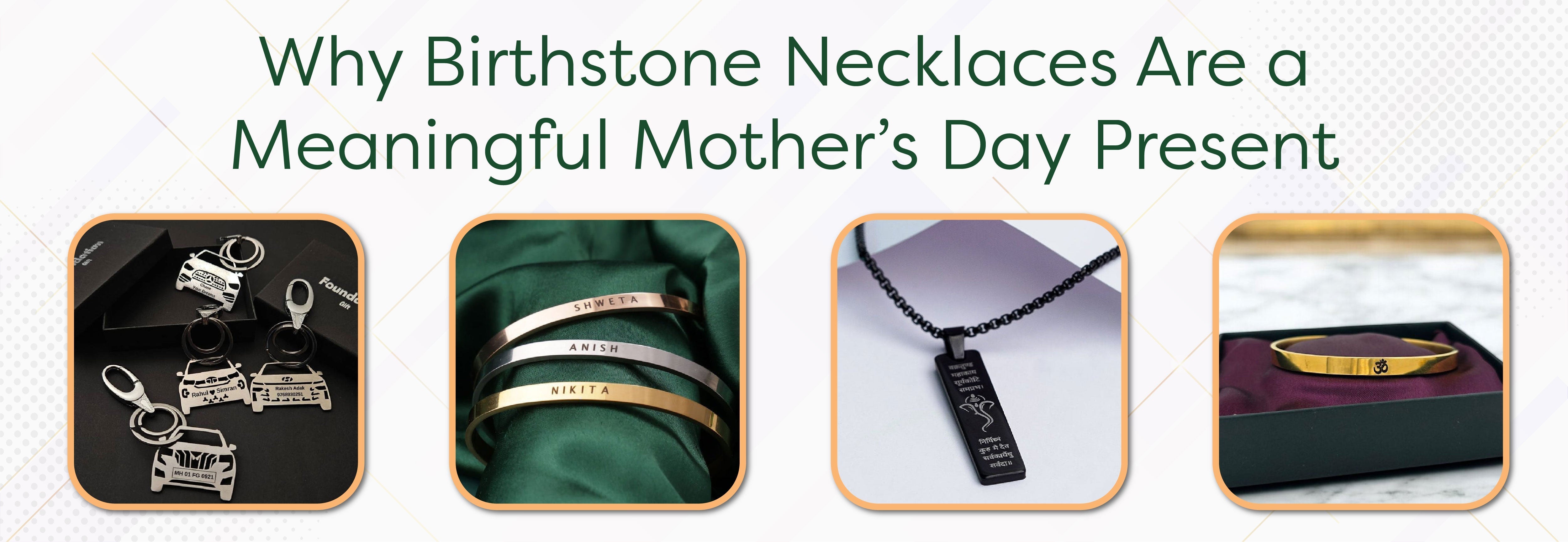 Why Birthstone Necklaces Are a Meaningful Mother's Day Present ? - Foundation Gift