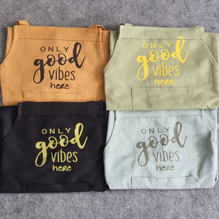 Only good vibes here Apron - Kitchen Assistant India